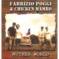 Fabrizio Poggi & Chicken Mambo - Nuther World